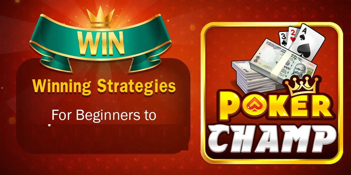 pokerchamp winning strategies